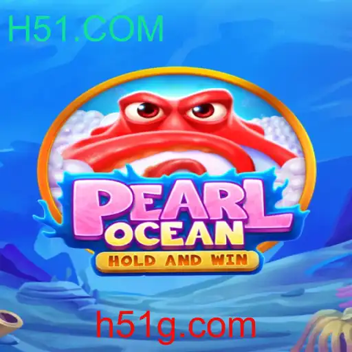 Descubra PearlOcean: O Novo Jogo que Encanta Todos no H51.COM